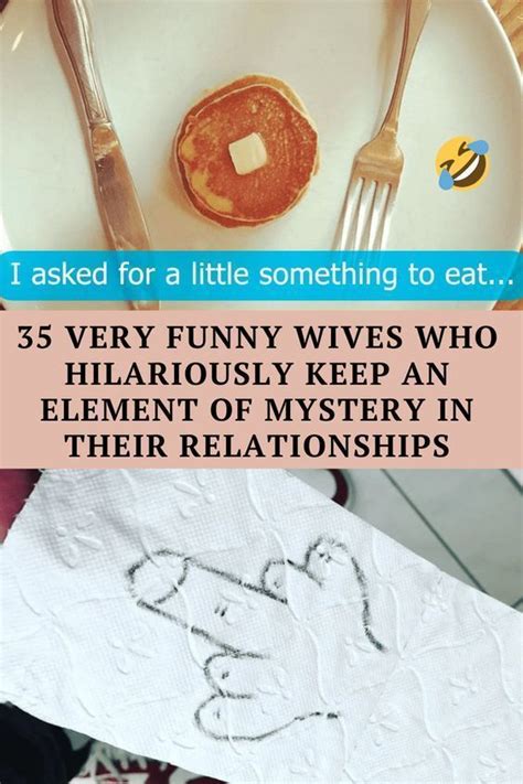 Very Funny Wives Who Hilariously Keep An Element Of Mystery In Their Relationships Artofit