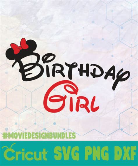 BIRTHDAY GIRL MINNIE DISNEY LOGO SVG, PNG, DXF - Movie Design Bundles