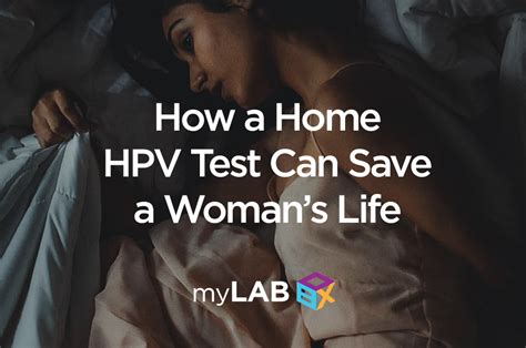 How A Home Hpv Test Can Save A Womans Life Mylab Box Blog