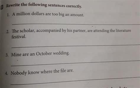 Rewrite The Following Sentences Correctly