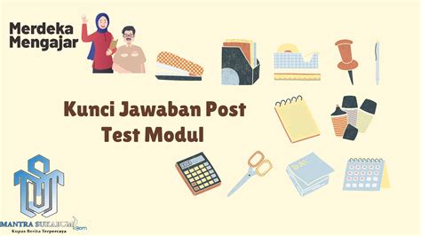 Kunci Jawaban Post Test Modul Tentang Mengidentifikasi Situasi