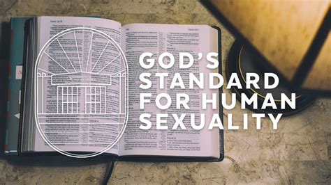 god s standard for human sexuality compass bible church huntington beach