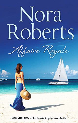 Affaire Royale The Royals Of Cordina Book 1 Von Nora Roberts Fair