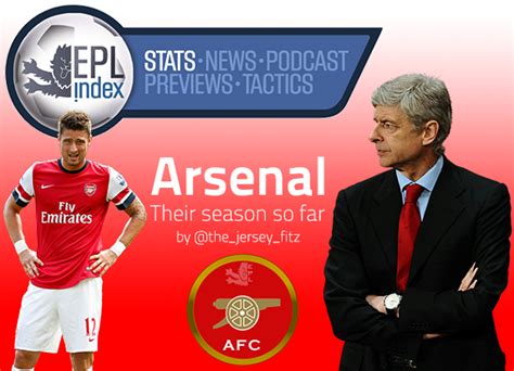 Arsenals Season So Far Top Of The Table Stats Review Epl Index
