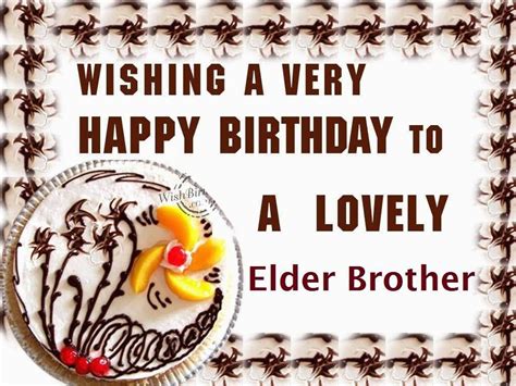 Happy Birthday Quotes For Elder Brother Birthdaybuzz
