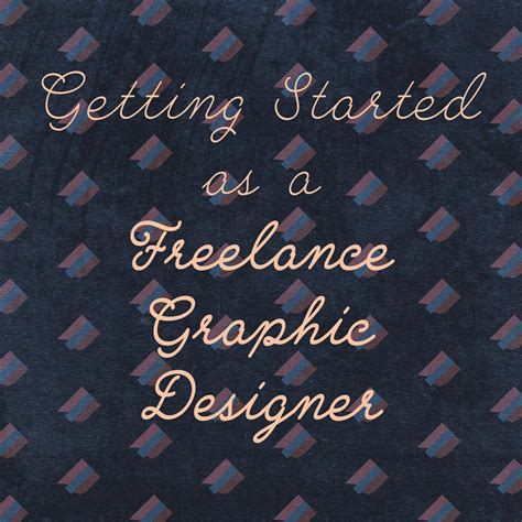How To Get Started As A Freelance Graphic Designer