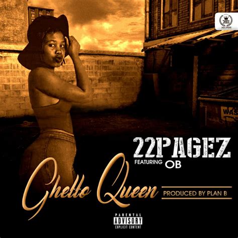 Ghetto Queen By 22pagez X Ob Listen On Audiomack