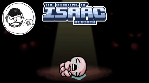 Why Is Isaac Crying The Binding Of Isaac Rebirth July Th Youtube