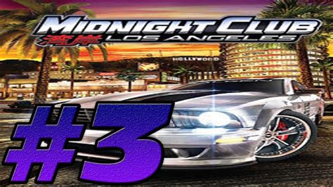 Midnight Club Los Angeles Episode 3 Youtube