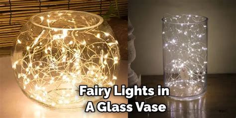 How To Arrange Fairy Lights In A Vase 12 Easy Ways
