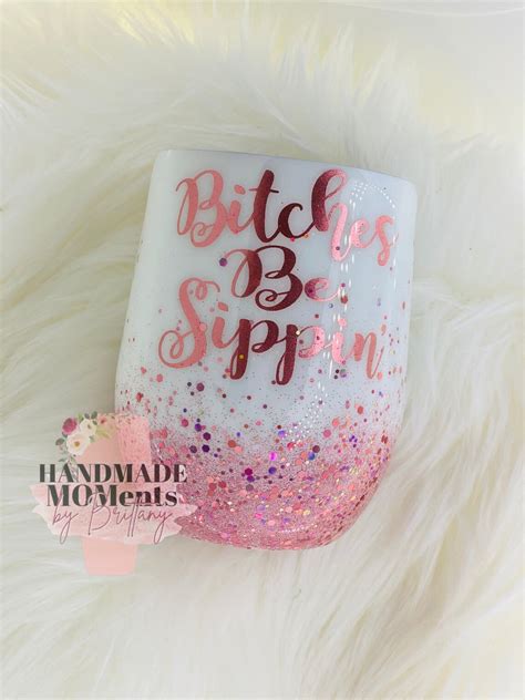 Bitches Be Sippin Adult Humor Wine Tumbler Rose Gold Etsy