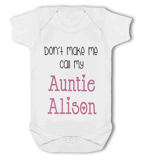 Dont Make Me Call My Auntie With Personalised Name Pink Baby Vest