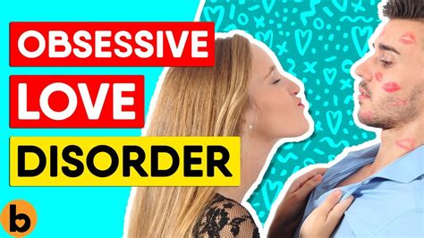 क्या है Obsessive Love Disorder What Is Obsessive Love Disorder