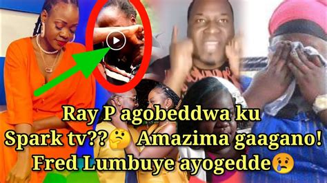 Ray P Agobeddwa Ku Spark Tv🤔 Amazima Gaagano Fred Lumbuye