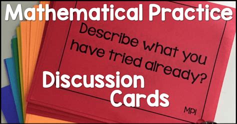 Mathematical Practice Discussion Cards Get Students Talking About Math