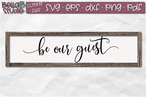 Be Our Guest Svg Wood Sign Svg File