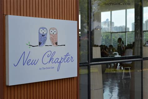 New chapter by the owls cafe. Café: New Chapter, Bukit Jalil - Happy Go KL