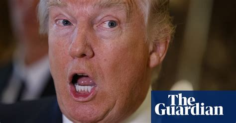 Trump’s Rhetoric A Triumph Of Inarticulacy Donald Trump The Guardian