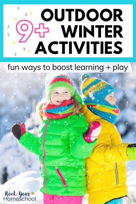 9 Outdoor Winter Activities For Kids Super Fun Ways To Learn And Play