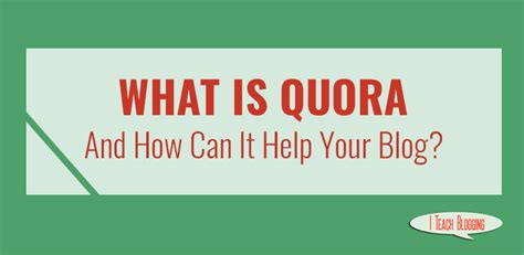 what is quora and how can it make your blog better