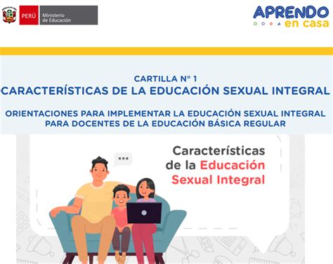 Cartilla N° 1 Características De La Educación Sexual Integral