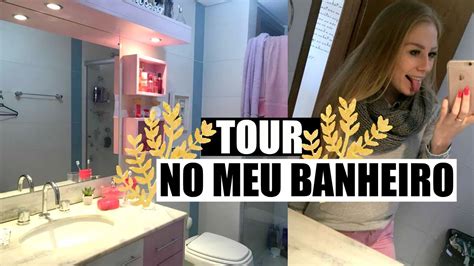 Tour Pelo Meu Banheiro Rosa Youtube
