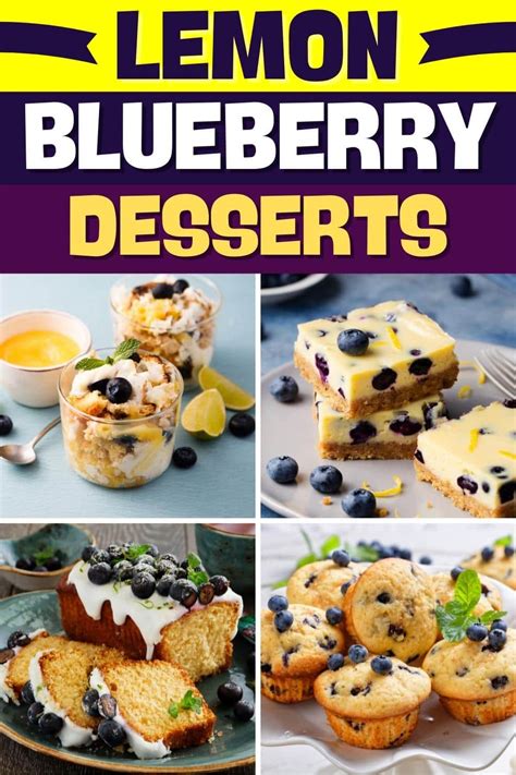 25 Best Lemon Blueberry Desserts For Summer Insanely Good