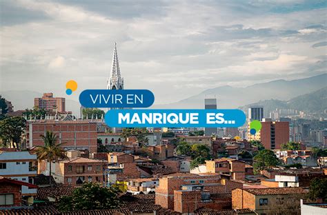 Guía De Barrio Manrique Barrios En Medellín Ciencuadras