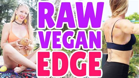 how a raw vegan diet gives you that edge youtube