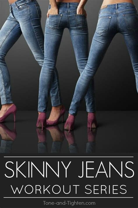 Skinny Jeans Workout Series 7 Great Workouts For Your Legs Butt And Hips From Tone And