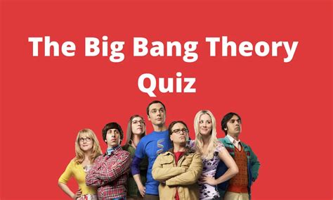 The Big Bang Theory Quiz 50 Trivia Questions And Answers