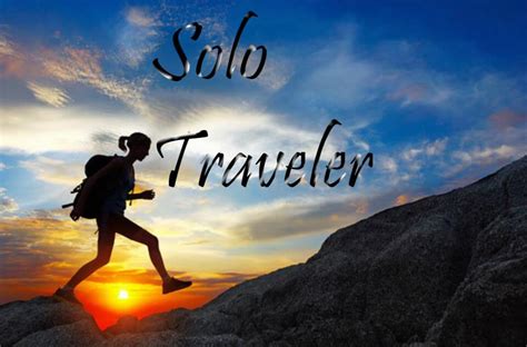 The useful tips for solo traveler