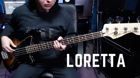 Ginger Root Loretta Bass Cover Tab Youtube