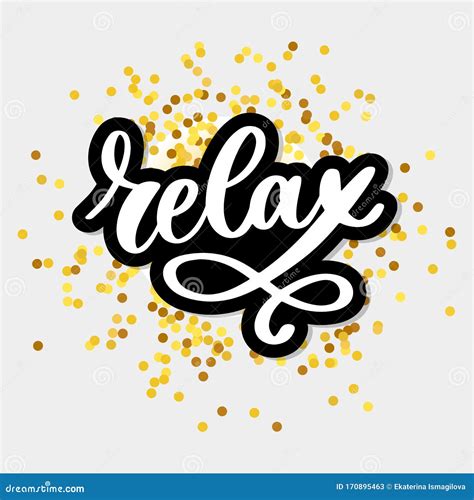 Hand Drawn Typography Lettering Phrase Relax Isolated On The White