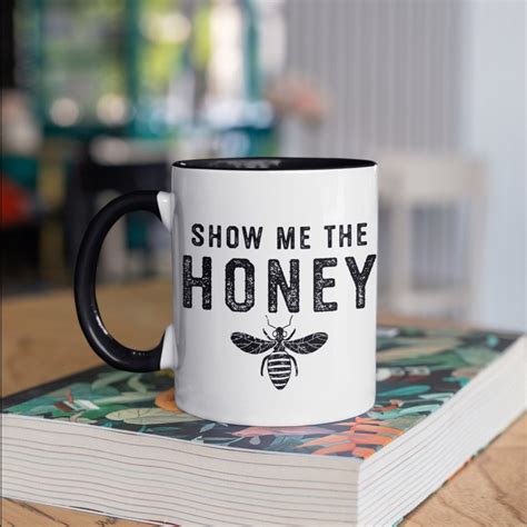 show me the honey bees mug funny beekeeping bee coffee mugs etsy