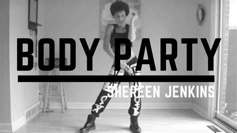 Body Party Official Dance Cover Shereenjenkins Youtube