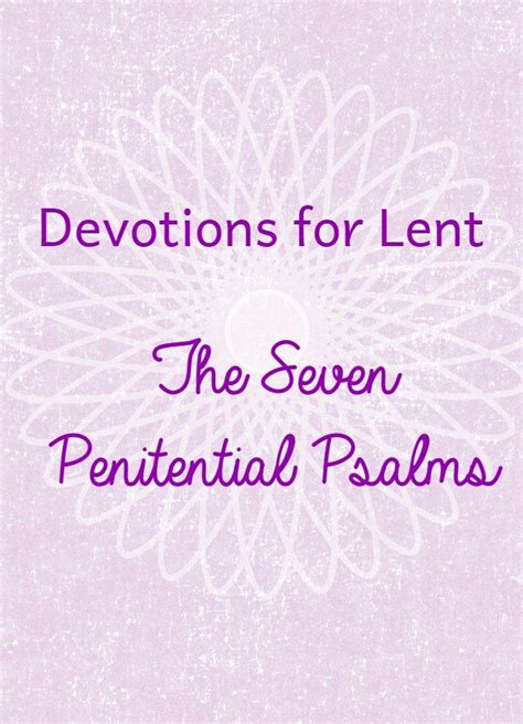 Devotions For Lent Catholic Lent Lent Devotional Psalms