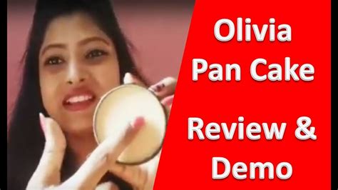 Olivia Pancake Makeup For Indian Skin Review Of Olivia Pan Cake