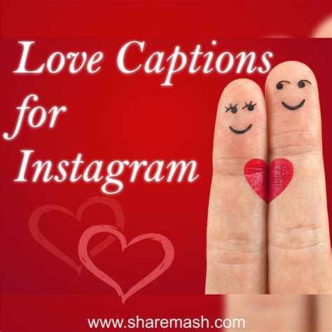 300 Best Love Captions For Instagram Cute And Romantic Pmcaonline