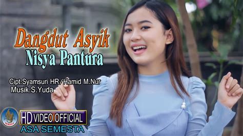 Nisya Pantura Dangdut Asyik Dangdut Koplo Terbaru 2021 Official Music Video Youtube