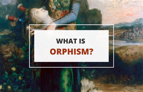 What Is Orphism — The Ancient Greek Mystery Religion