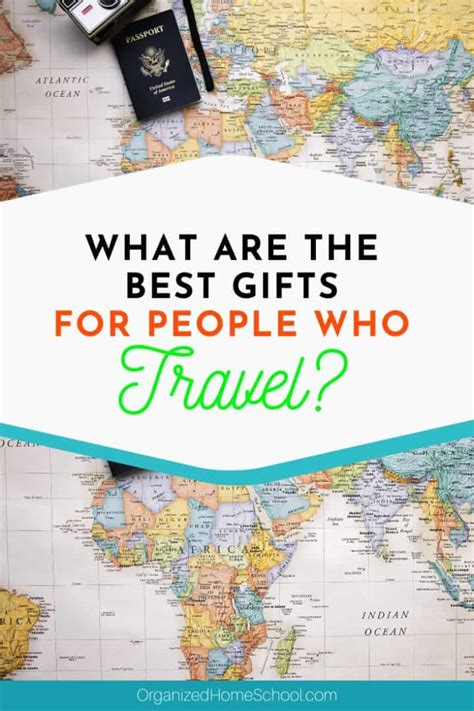 From luggage to travel accessories, each. Best Gifts for People Who Travel - Organized Home School