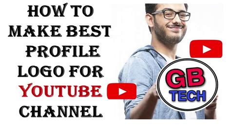 How To Make Best Profile Logo For Youtube Channel Youtube