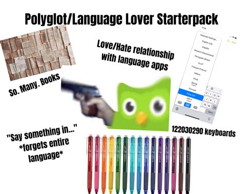 Polyglotlanguage Learner Starterpack Rstarterpacks Starter Packs