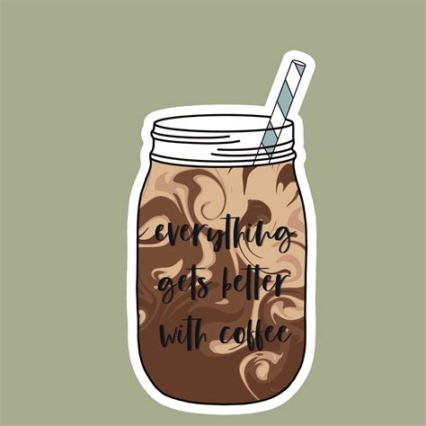 Iced Coffee Quote Sticker Aesthetic Quote Sticker Laptop Etsy