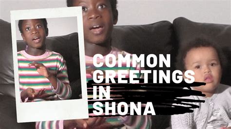 Hello In Shona And More Common Greetings With Actions Sarura Kids