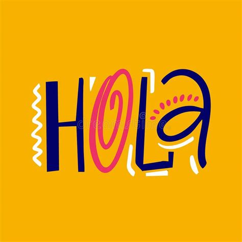 Hola Hand Drawn Vector Lettering Modern Brush Calligraphy Isolated