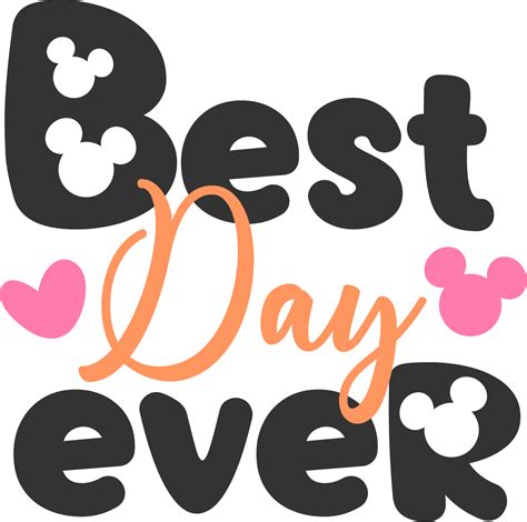 Best Day Ever Svg Disney Mickey Mouse Svg Mickey Clipart Inspire