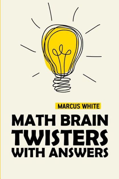 Math Brain Twisters With Answers Rectslider Puzzles By Marcus White