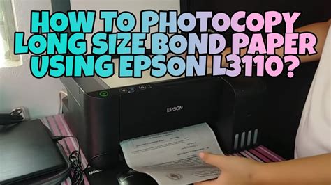 How To Photocopyxerox Long Size Bond Paper Using Epson L3110 Printer